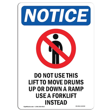 Signmission OSHA Notice, 5" Height, Do Not Use This Lift Sign With Symbol, 5" X 3.5", Portrait OS-NS-D-35-V-11404